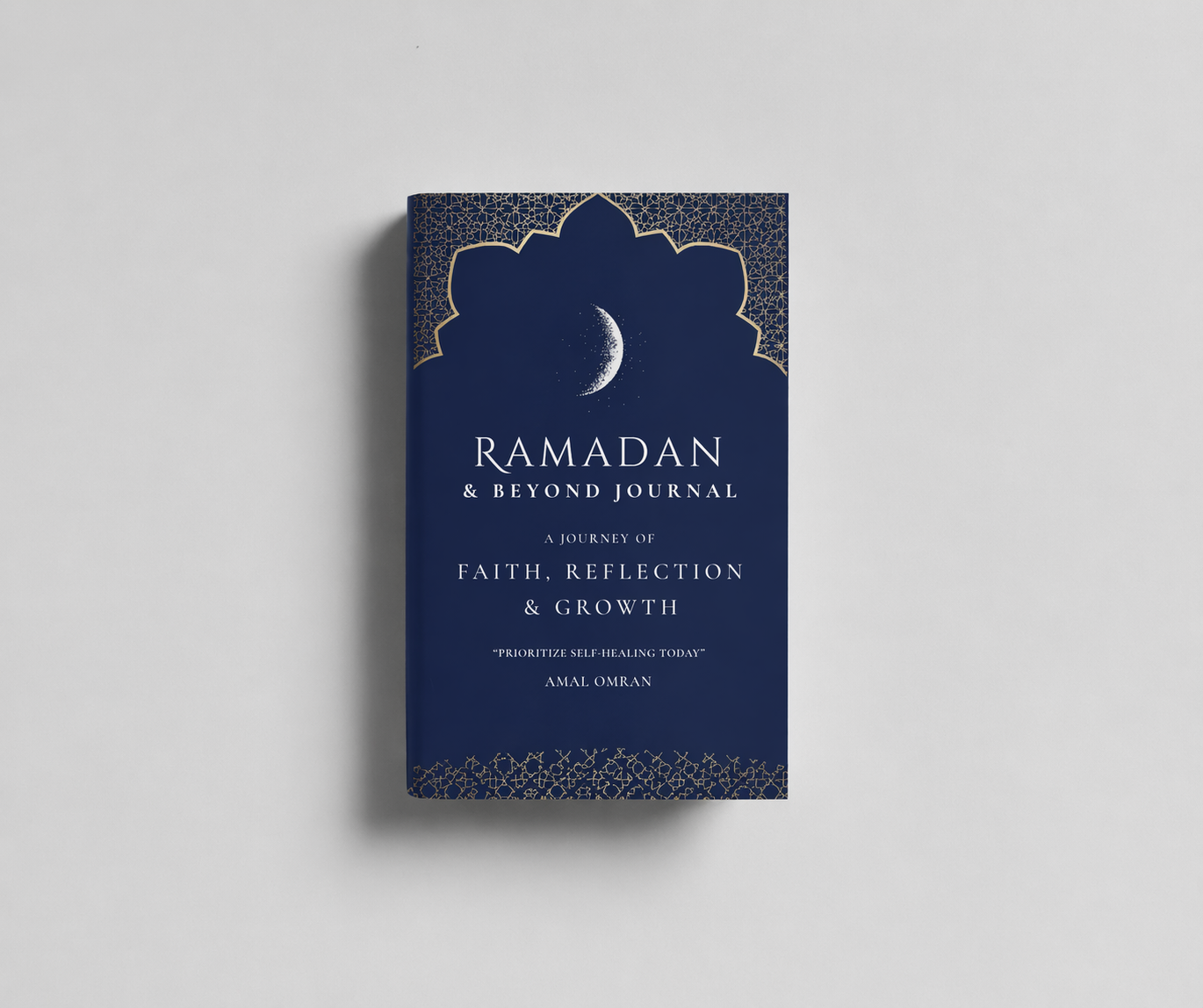 Ramadan Journal - 3 Month Practical Journal